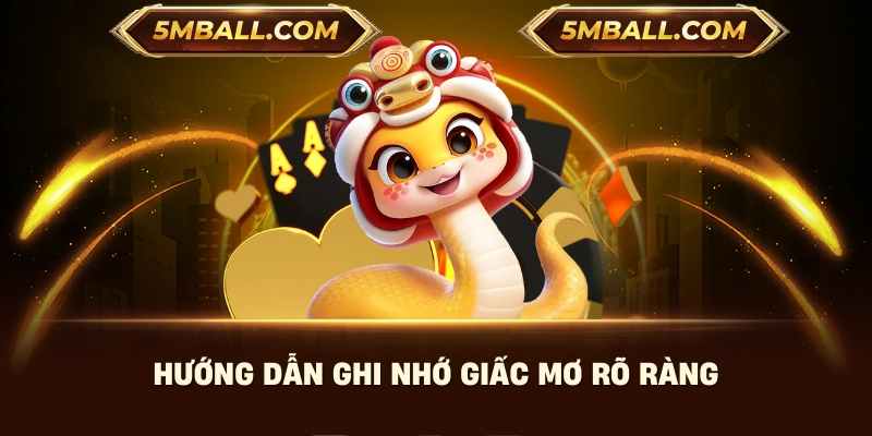 Hướng dẫn ghi nhớ giấc mơ rõ ràng