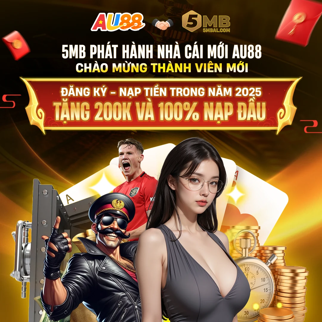 5MB phát hành nhà cái mới au88