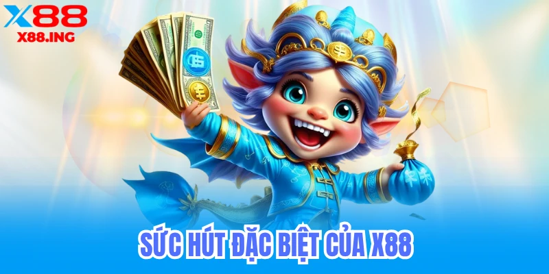 Sức hút đặt biệt của casino online x88 khó cưỡng