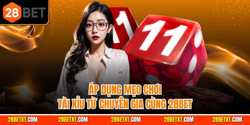 28bet game bài tài xỉu chuyên nghiệp