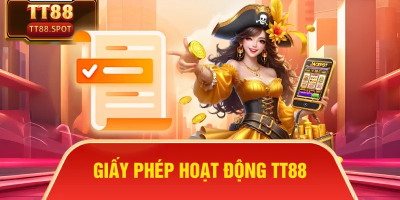 Giấy phép hoạt động TT88