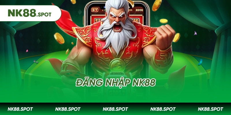 Đăng nhập NK88: Hướng dẫn chi tiết và lưu ý bảo mật